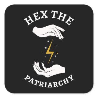 Feminist Witch - Hex The Patriarchy I Square Sticker