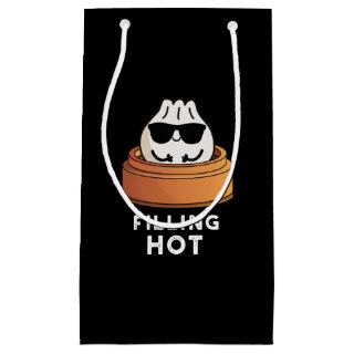 Filling Hot Funny Dumpling Pun Dark BG Small Gift Bag