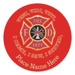 Fire Department Maltese Cross Custom VVV  Shield Classic Round Sticker