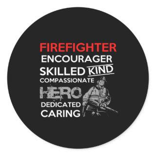 firefighter encourager skilled kind compassionate classic round sticker