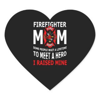 Firefighter | Firefighter Mom Some People Heart Sticker