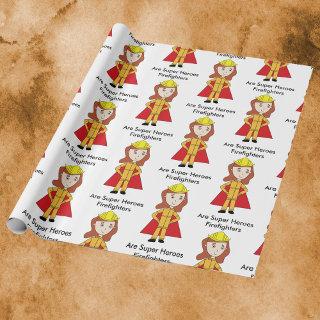Firefighters Female Super Hero Funny