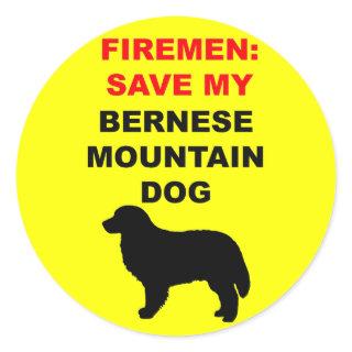 Fireman Save My Bernese Mountain Dog Classic Round Sticker