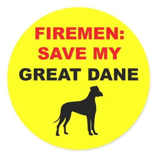 Fireman Save My Great Dane Classic Round Sticker
