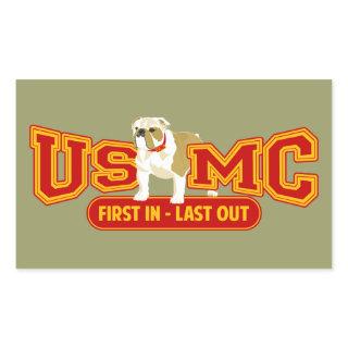 First In, Last Out Rectangular Sticker