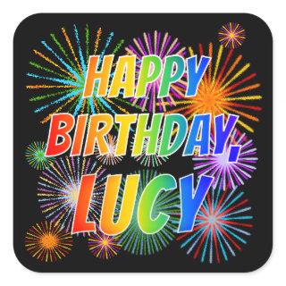 First Name "LUCY", Fun "HAPPY BIRTHDAY" Square Sticker