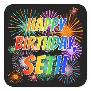 First Name "SETH", Fun "HAPPY BIRTHDAY" Square Sticker