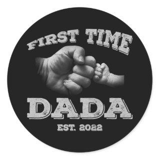 First Time Dada New Dad Est 2022 Fathers Day  Classic Round Sticker