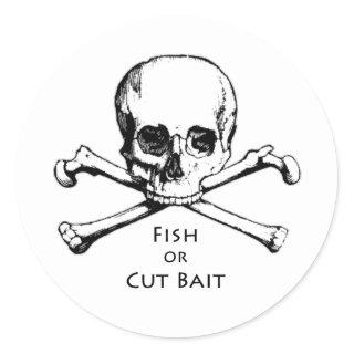 "Fish or Cut Bait" Jolly Roger Pirate Logo Classic Round Sticker