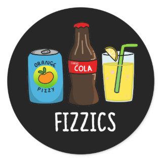Fizzics Funny Fizzy Cola Drinks Pun Dark BG Classic Round Sticker