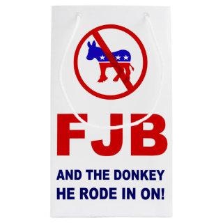 FJB and the donkey he rode in on! Small Gift Bag