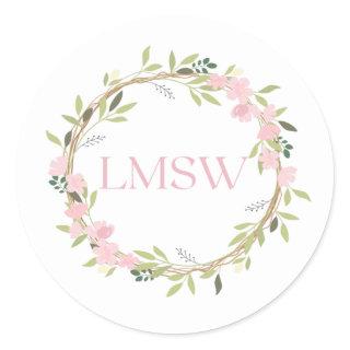 Floral Wreath LMSW Round Sticker