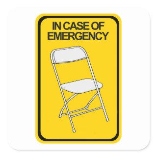 Folding Chair In case of Emergency Square Sticker