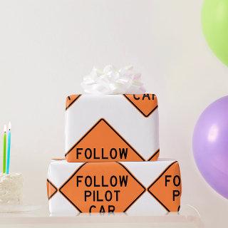 Follow Pilot Car Sign