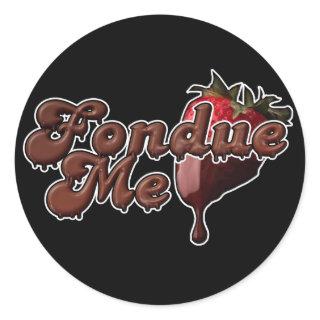 Fondue Me 2 Classic Round Sticker