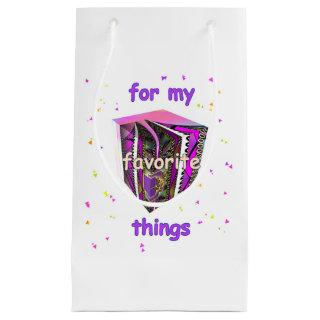 For My Favorite Things Small Gift Bag