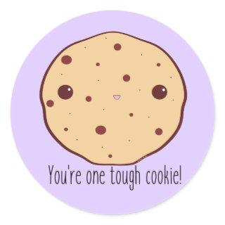 For the tough cookies out there! classic round sticker