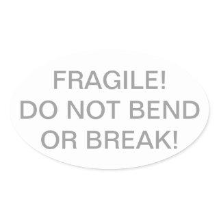 Fragile - Do Not Bend or Break Sticker - English