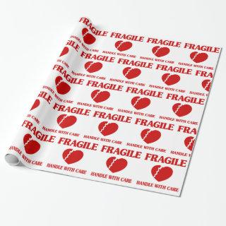 Fragile Heart Handle With Care