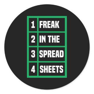 Freak In The Spreadsheets Excel Sheet Office Jokes Classic Round Sticker