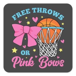 Free Throws or Pink Bows Square Sticker