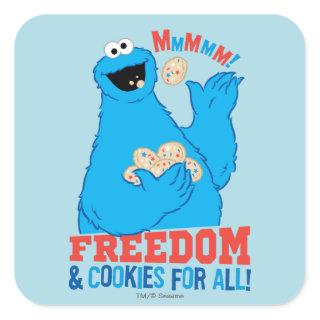 Freedom & Cookies For All! Square Sticker