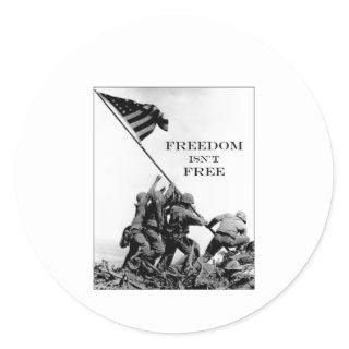Freedom Isn't Free Classic Round Sticker