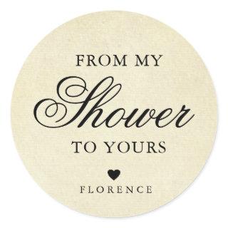 From My Shower To Yours Vintage Bridal Shower Classic Round Sticker
