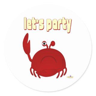 Frowning Red Crab Let's Party Classic Round Sticker