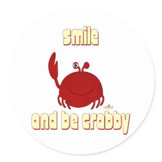 Frowning Red Crab Smile And Be   Classic Round Sticker