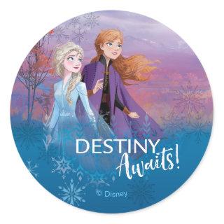 Frozen 2: Elsa & Anna | Destiny Awaits! Classic Round Sticker