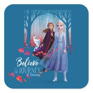 Frozen 2: Elsa, Anna, & Olaf | Believe Square Sticker