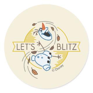 Frozen 2 | Olaf - Let's Blitz Classic Round Sticker