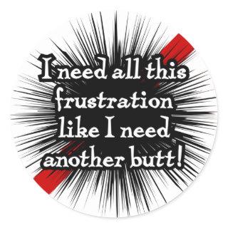 Frustration Round White Sticker