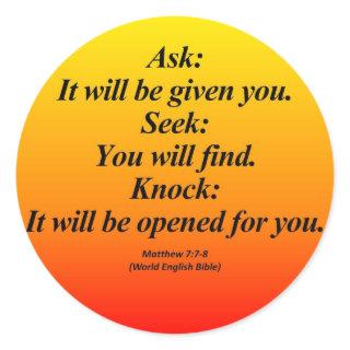 Fulfillment Matthew 7:7-8 Abbrev Classic Round Sticker