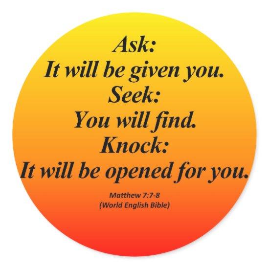 Fulfillment Matthew 7:7-8 Abbrev Classic Round Sticker