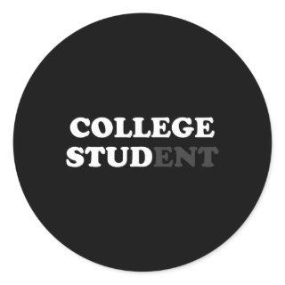 Fun College Student Gifts For Men College Stud Sar Classic Round Sticker