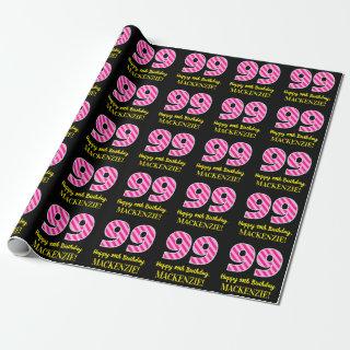 Fun Pink Stripes "99"; Happy 99th Birthday; Name