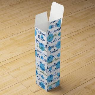 Fun Retirement Goodbye Tension Quote Blue Wine Box