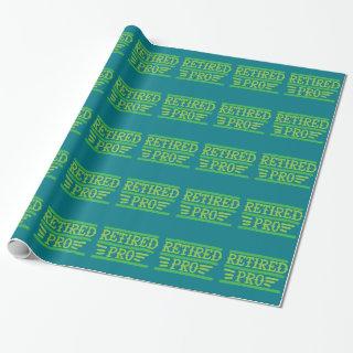 funky quotes retired