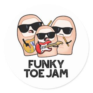 Funky Toe Jam Funny Music Pun  Classic Round Sticker