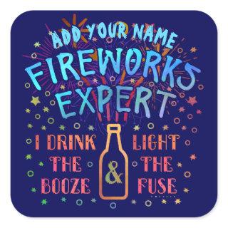 Funny 4th of July Independence Fireworks Expert V2 Square Sticker