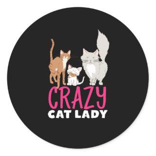 Funny and Cute Crazy Cat Lady Cat Mom Humor Classic Round Sticker