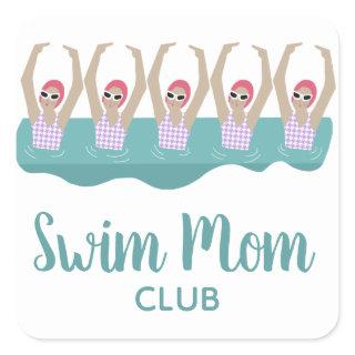 Funny Artistic Synchro Swimming Swimmers Swim Mom Square Sticker