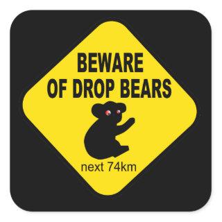 Funny Australian Sign. Beware of Drop Bears. Square Sticker