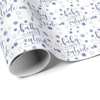 Funny BABY ITS COVID OUTSIDE Typography Blue