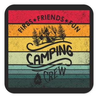 Funny camping crew slogan fun camper friends square sticker