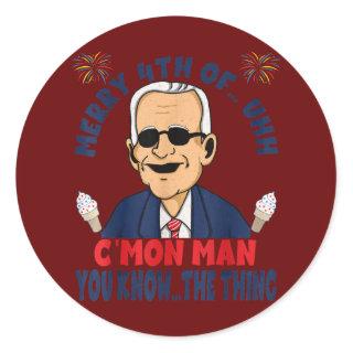 Funny Confused Joe Biden Merry 4th of C'mon Man Classic Round Sticker