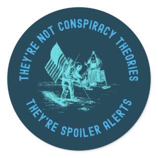 Funny Conspiracy Theory Moon Landing NASA Classic Round Sticker
