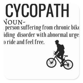 Funny Cycopath Noun Design Dictionary Definition Square Sticker